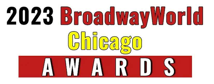 2023 BroadwayWorld Chicago Award