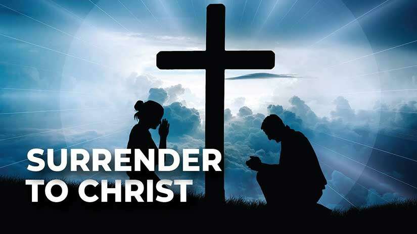 Surrender to Christ
